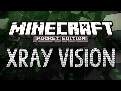 how to get xray vision in minecraft pe