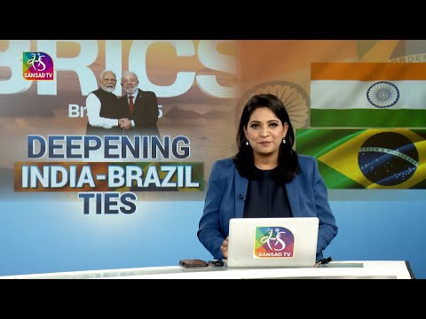 Perspective: 'Deepening India-Brazil ties' | 08 July, 2025