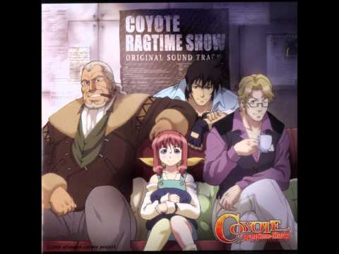 Coyote Ragtime Show OST - The Showtime