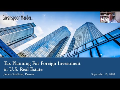 Webinar: Tax Planning For Foreign Investment In U.S. Real Estate Webinar