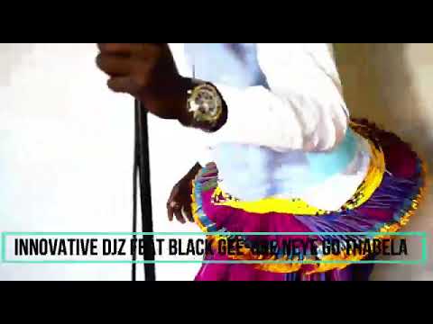 Innovative Djz ft Black Gee