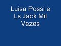 LS Jack - Por Que A Gente � Assim ?