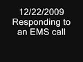 12/22/09 EMS Response