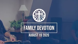 Family Devotion August 19 2020