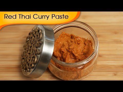 Spicy Red Thai Curry Paste Recipe By Ruchi Bharani