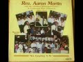 rev. aaron martin with the combined wilmington-chester & community bible tabernacle mass choir.title of album 