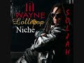 Soljah-Lollipop Niche