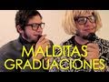 MALDITAS GRADUACIONES
