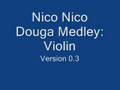 Nico Nico Douga Medley: Violin Ver. 0.3