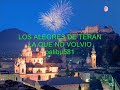 LOS ALEGRES DE TERAN - LA QUE NO VOLVIO