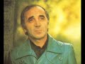 \"TES YEUX, MES YEUX\"- C.AZNAVOUR-E.SEGAL-E.MARNAY-1975