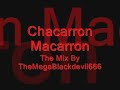 El Chombo - Chacarron Macarron