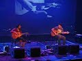 Rodrigo Y Gabriela - Wish You Were Here @ Melkweg Amsterdam