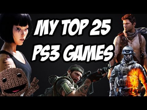 My Top 25 PS3 Games (HD)