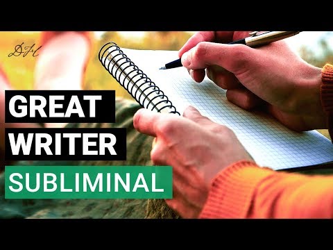 Subliminal Messages For Writers | I Am A GREAT WRITER