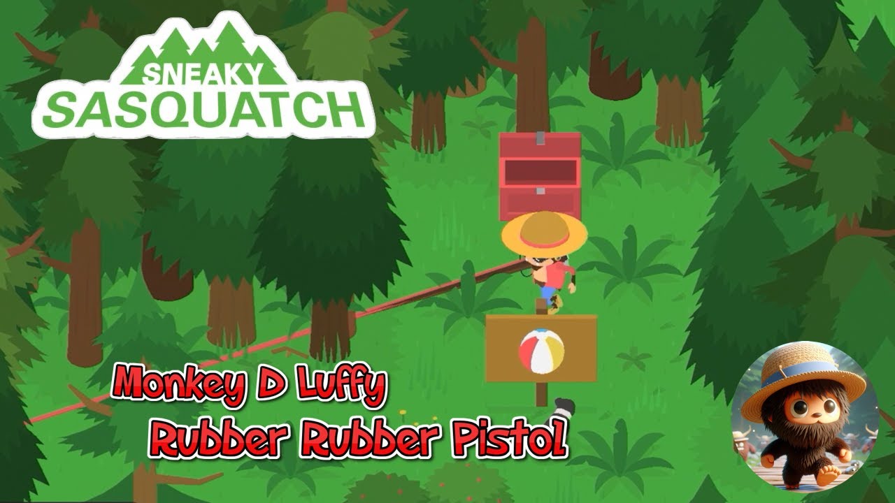 Sneaky Sasquatch - Monkey D Luffy Rubber Rubber Pistol Glitch