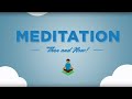 Meditation - Then and Now