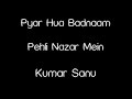 Pyar Hua Badnaam - Pehli Nazar Mein
