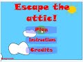 Escape The Attic