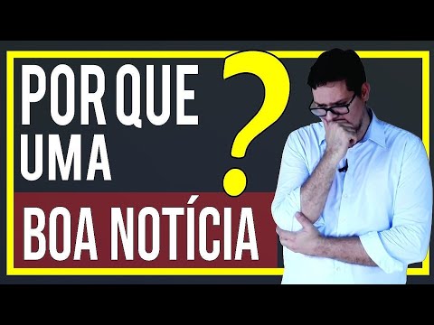 Por que uma Boa Notícia? Por que uma Boa Notícia?