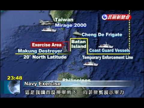 Philippines - Taiwan held an air and naval exercise in waters south of Taiwan near Batan Island to send a message to the Philippines. The military described the show of fo...