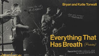 Everything That Has Breath (Praise)