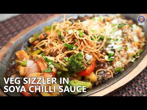Restaurant-Style Veg Sizzler In Soya Chilli Sauce Recipe | How To Make Chinese Food At Home
