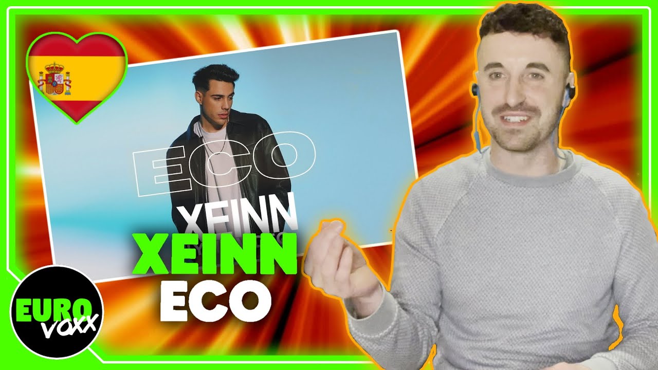 XEINN - ECO REACTION! // BENIDORM FEST 2022