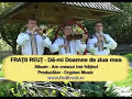 FRATII-REUT-Da-mi-Do