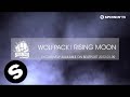 Wolfpack - Rising Moon [Teaser]