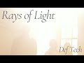 Def Tech - Rays of Light