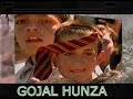 RICH CULTURE GOJAL HUNZA