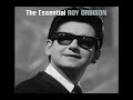 Roy Orbison - Claudette Roy Orbison - Claudette