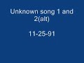 nirvana   unknown song 1 and 2  alt 