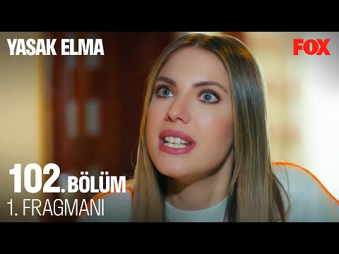 Yasak Elma 102. Bölüm Fragmanı                                                                                                                                                                                                                            