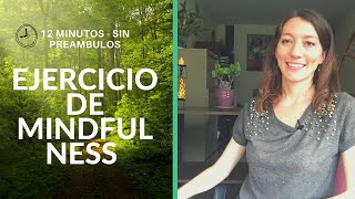 Ejercicio de Mindfulness y relajación guiado, (12 minutos) Sin preámbulo