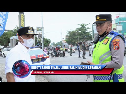 PEDULI KESELAMATAN PEMUDIK, BUPATI ZAHIR TINJAU LANGSUNG POSPAM SIMPANG KUALA TANJUNG