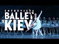 Ballet Kiev - Entrevista