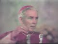 Archbishop Fulton J. sheen - Youth And Sex - Part 4 of 4
