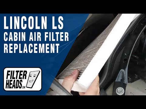 Cabin air filter replacement- Lincoln LS