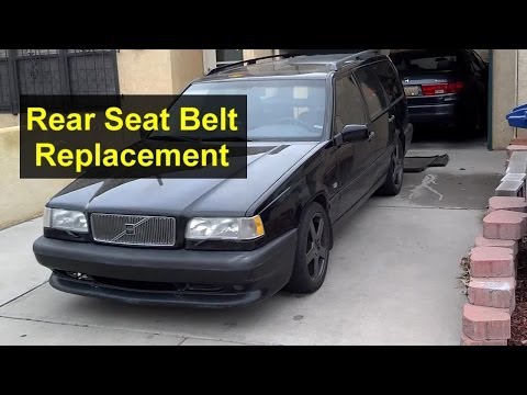 Rear seat belt removal / replacement, Volvo 850, V70, XC70, etc. – Auto Repair Series