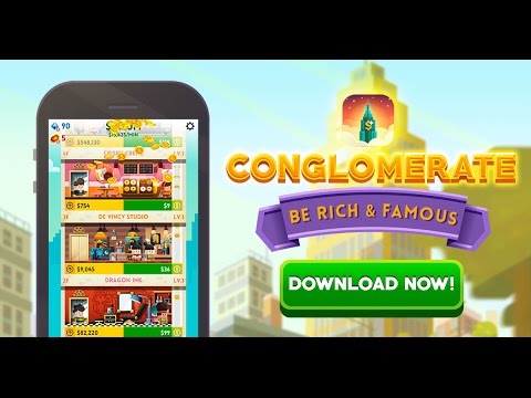 Conglomerate Become Rich & Famous - Video