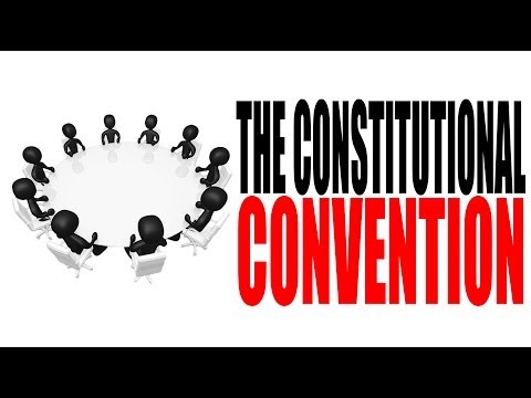 The Constitutional Convention for Dummies