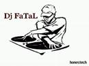 Dj FaTaL