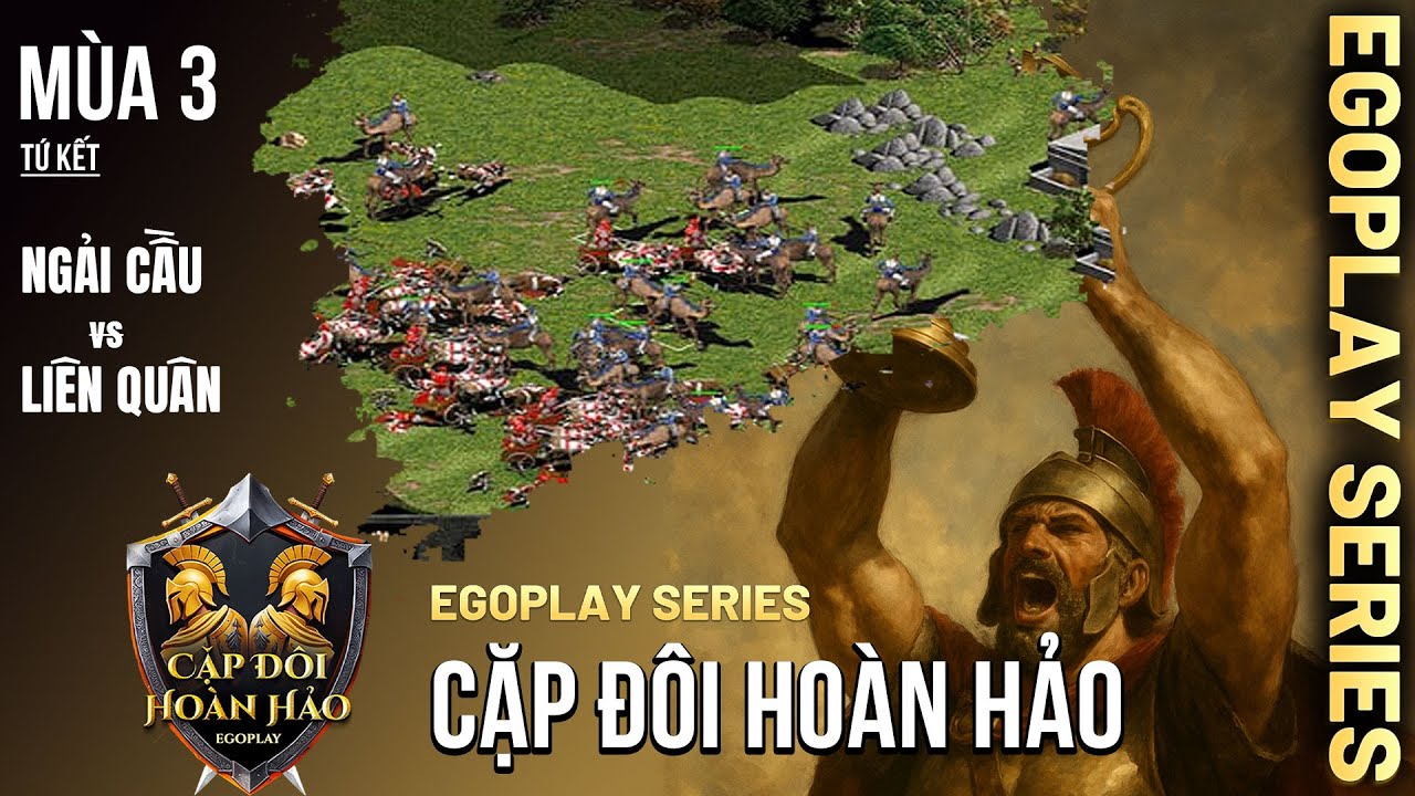 Tứ Kết AoE Cặp Đôi Hoàn Hảo mùa 3 | Ngải Cầu vs Liên Quân