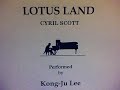 Lotus Land  Cyril Scott   Kong Ju Lee