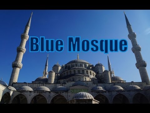 VIDEO: Visiting the Blue Mosque