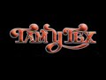 Tam Y Tex - Chunchacale Pa\