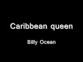 CARIBBEAN QUEEN-BILLY OCEAN (SLOWED DOWN)