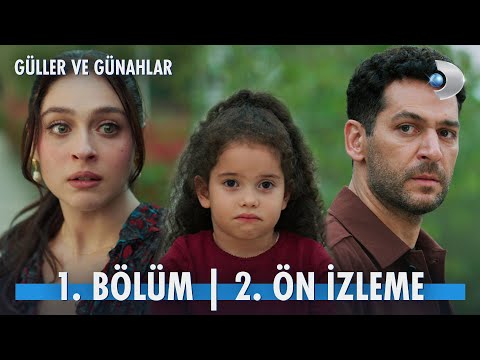 Güller ve Günahlar 1. Bölüm 2. Ön İzleme                                                                                                                                                                                                                  